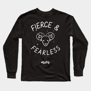 fierce and fearless aries Long Sleeve T-Shirt